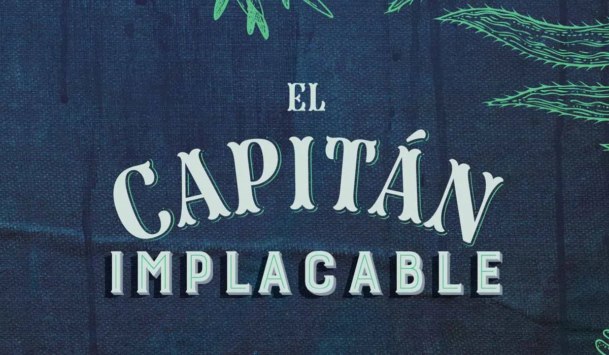 "El Capitán Implacable", una novela de redención