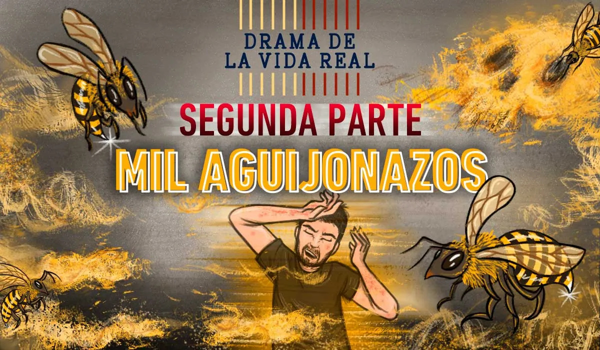mil aguijonazos de abeja drama de la vida real